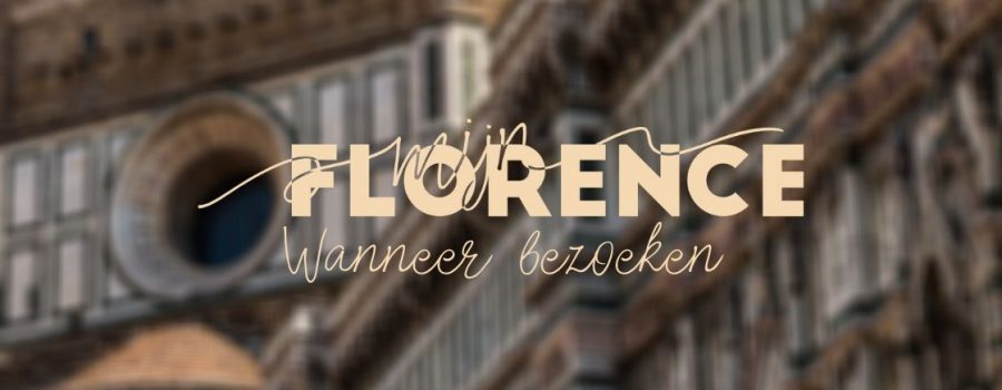 wanneer florence bezoeken